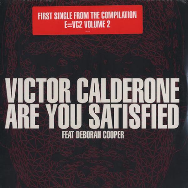 Victor Calderone, Deborah Cooper - Are You Satisfied