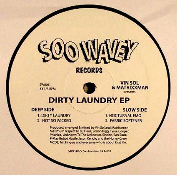 Vin Sol, Matrixxman - Dirty Laundry EP