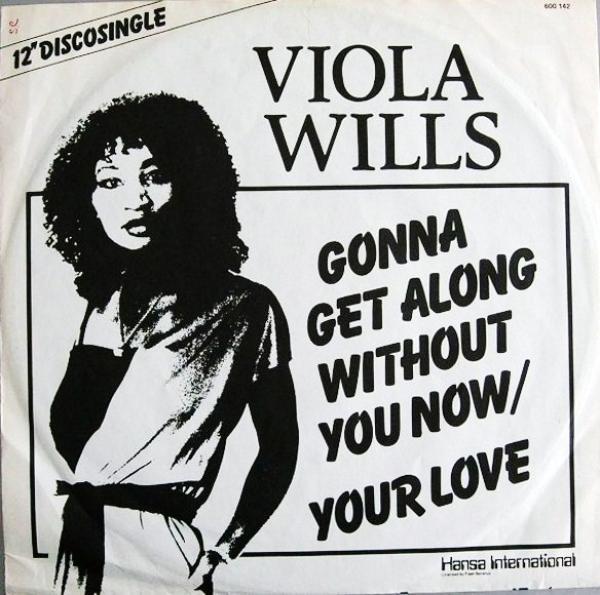 Viola Wills - Gonna Get Along Without You Now / Your Love