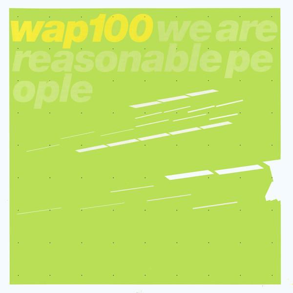  - We Are Reasonable People