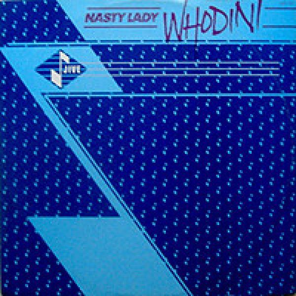 Whodini - Nasty Lady