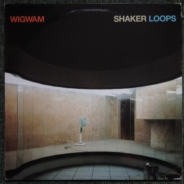 Wigwam  - Shaker Loops
