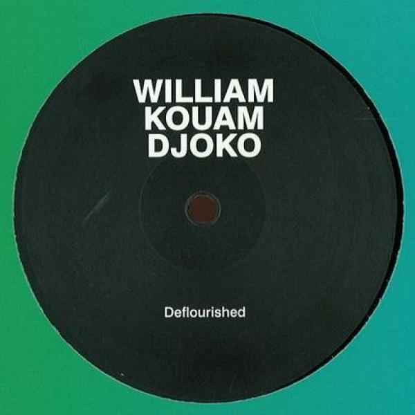 William Kouam Djoko - Deflourished EP