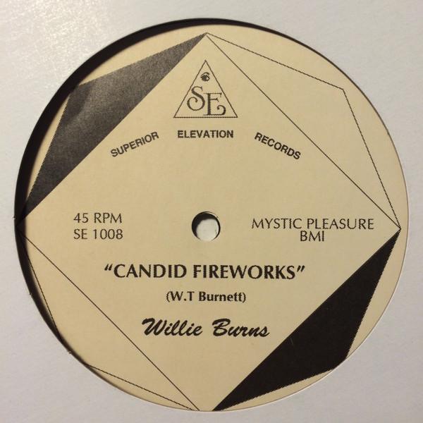 Willie Burns - Candid Fireworks