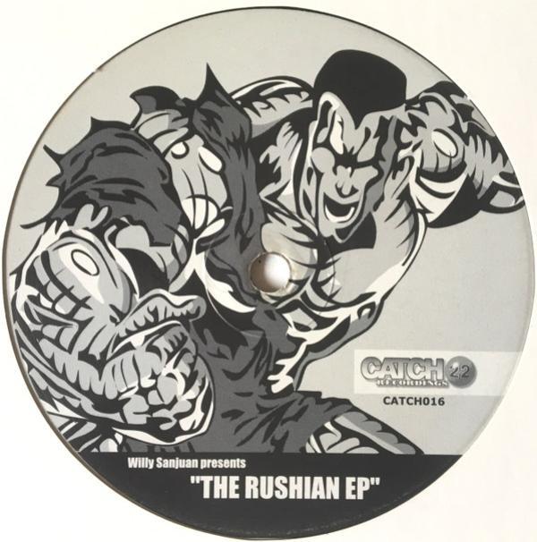 Willy Sanjuan - The Rushian EP