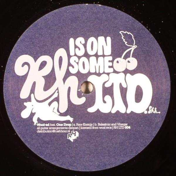 Wool-ed, One Drop - Is On Some