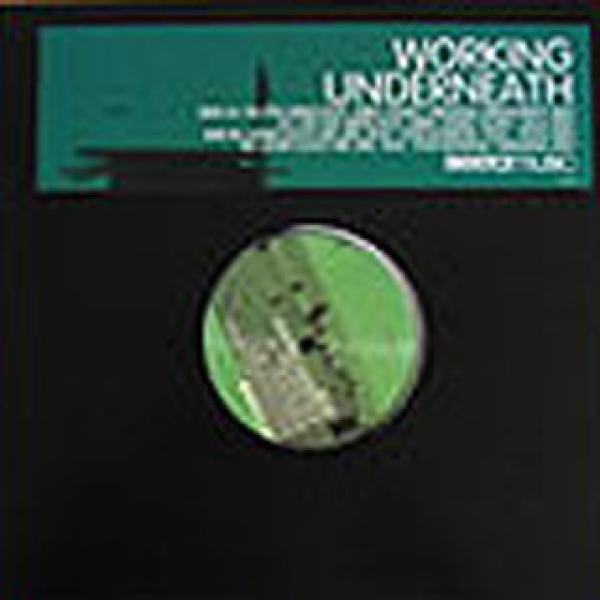Working Underneath - I'm The Wind
