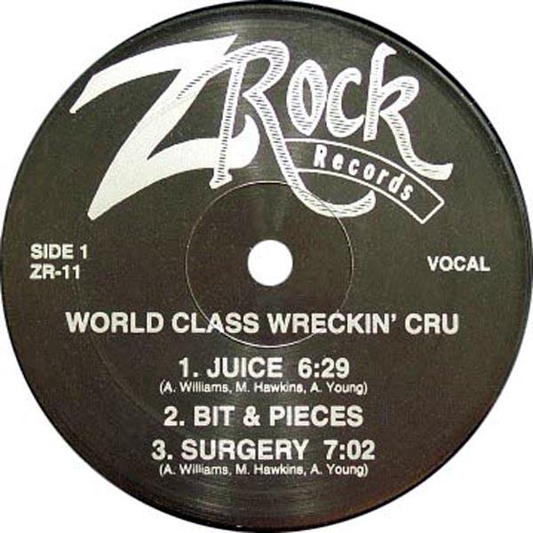 World Class Wreckin' Cru - Juice / Surgery