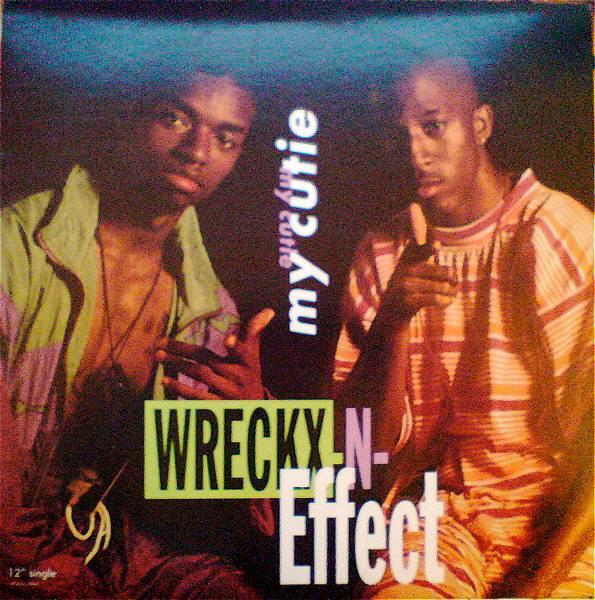 Wrecks-N-Effect - My Cutie