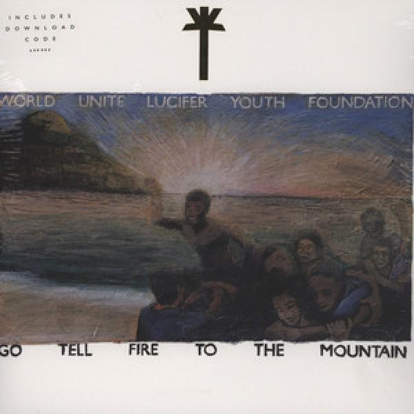 Wu Lyf - Go Tell Fire To The Mountain