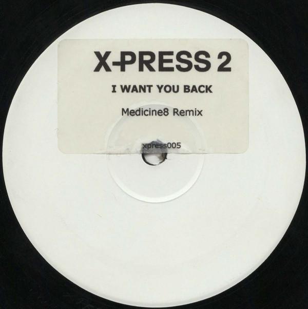X-Press 2 - I Want You Back