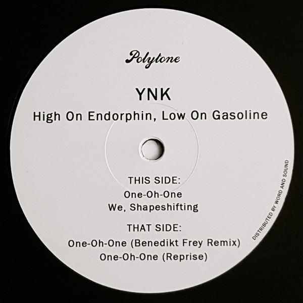 YNK - High On Endorphin, Low On Gasoline