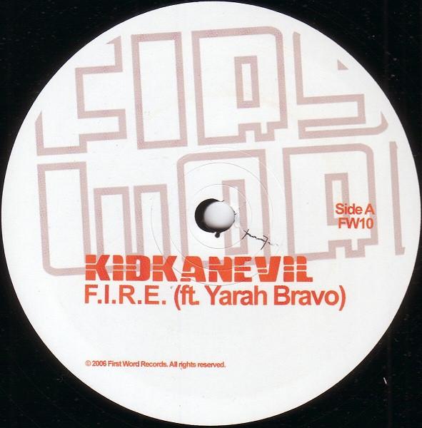 Yarah Bravo, Kidkanevil - F.I.R.E.