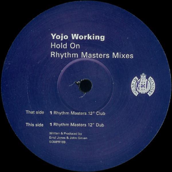 Yojo Working - Hold On (Rhythm Masters Mixes)
