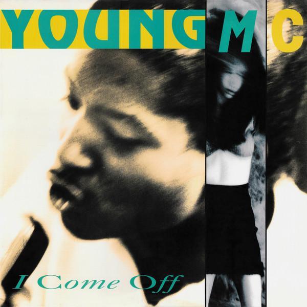 Young MC - I Come Off