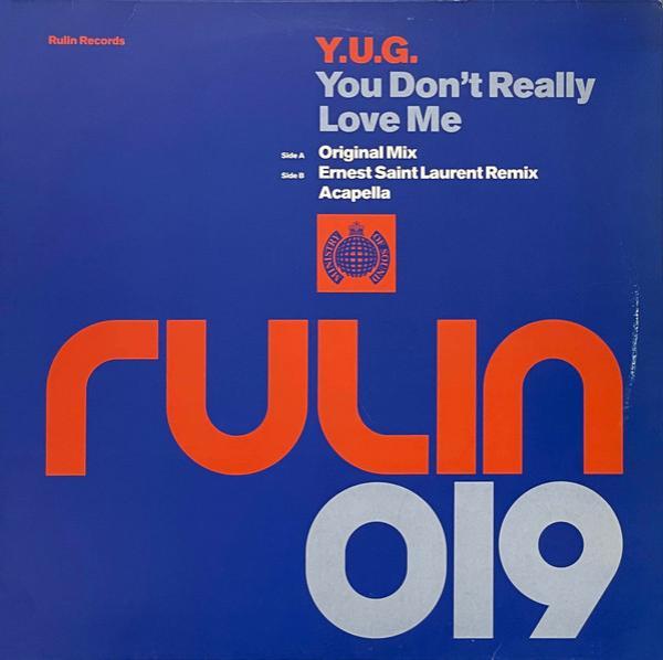 Yug - You Don't Really Love Me